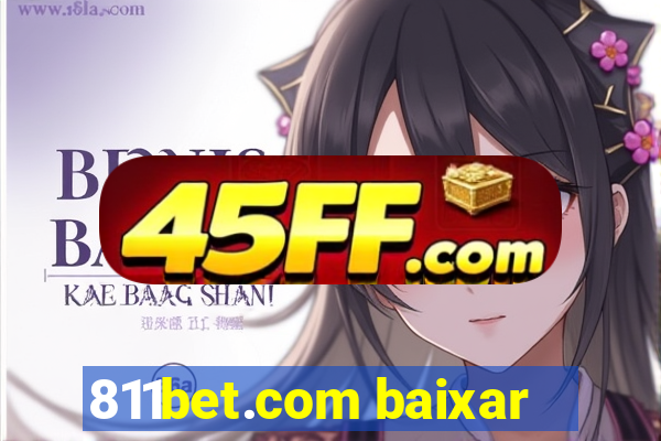 811bet.com baixar